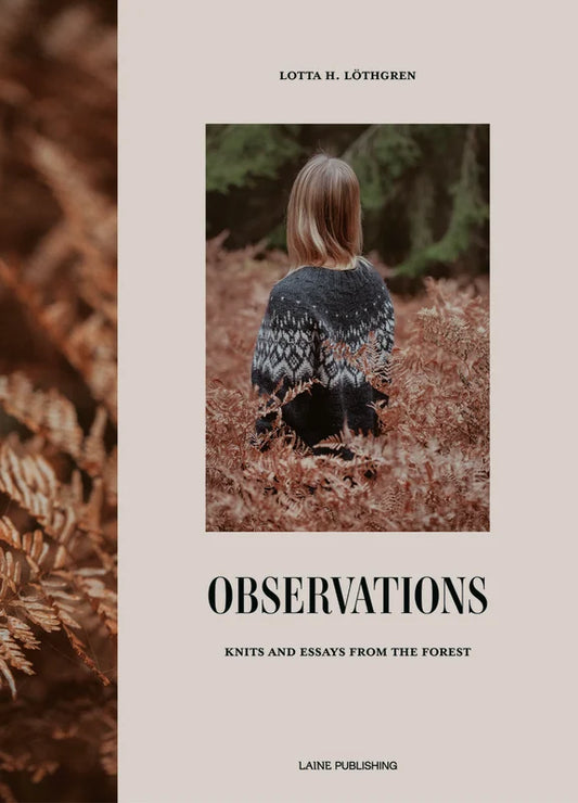 Observations - Knits and Essays from the Forest